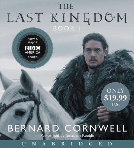 Bernard Cornwell: The Last Kingdom, CD