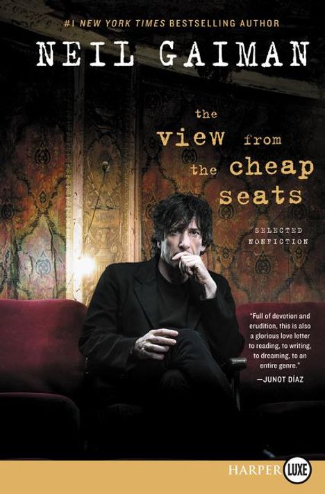 Neil Gaiman: The View from the Cheap Seats: Selected Nonfiction, Buch