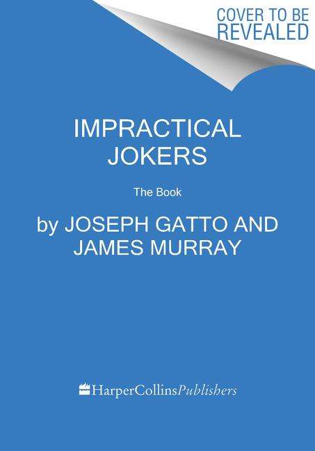 Joseph Gatto: Gatto, J: Impractical Jokers, Buch