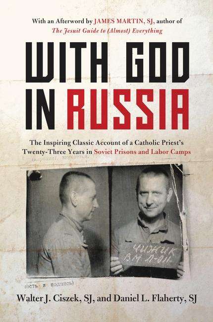 Walter J. Ciszek: With God In Russia, Buch