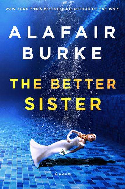 Alafair Burke: Better Sister, Buch