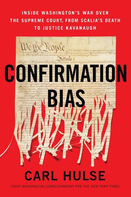 Carl Hulse: Confirmation Bias, Buch