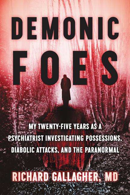 Richard Gallagher: Demonic Foes, Buch