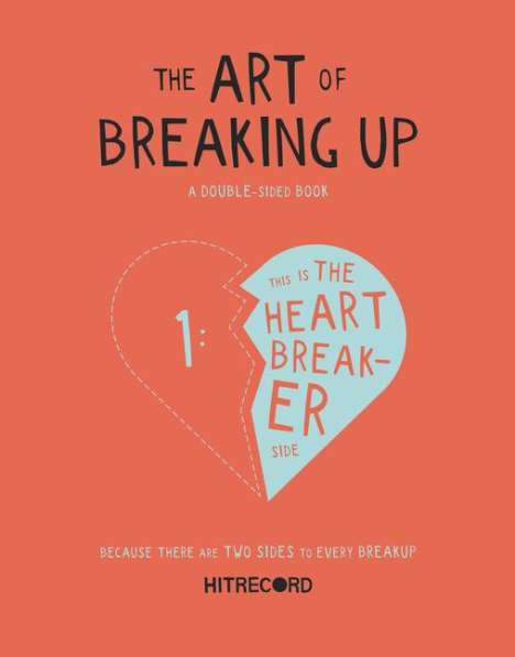 Hitrecord: The Art of Breaking Up, Buch