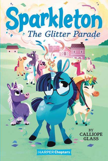 Calliope Glass: Sparkleton: The Glitter Parade, Buch