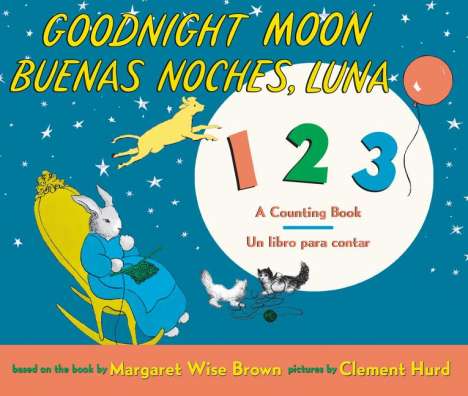 Margaret Wise Brown: Goodnight Moon 123/Buenas Noches, Luna 123 Board Book, Buch