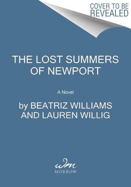 Beatriz Williams: The Lost Summers of Newport, Buch