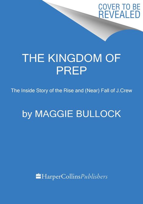 Maggie Bullock: The Kingdom of Prep, Buch