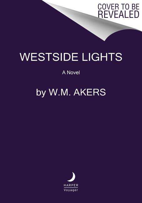 W. M. Akers: Akers, W: Westside Lights, Buch