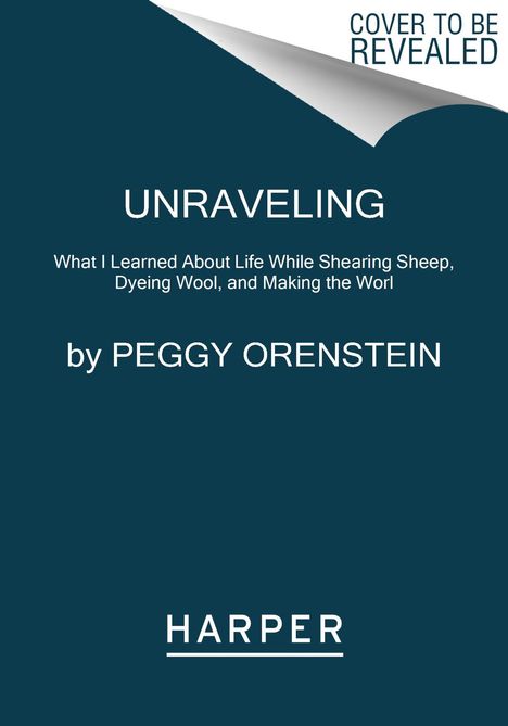 Peggy Orenstein: Unraveling, Buch