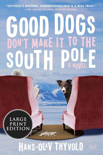 Hans-Olav Thyvold: Good Dogs Don't Make It to the South Pole LP, Buch