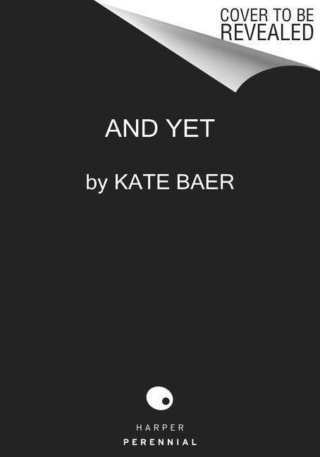 Kate Baer: And Yet, Buch