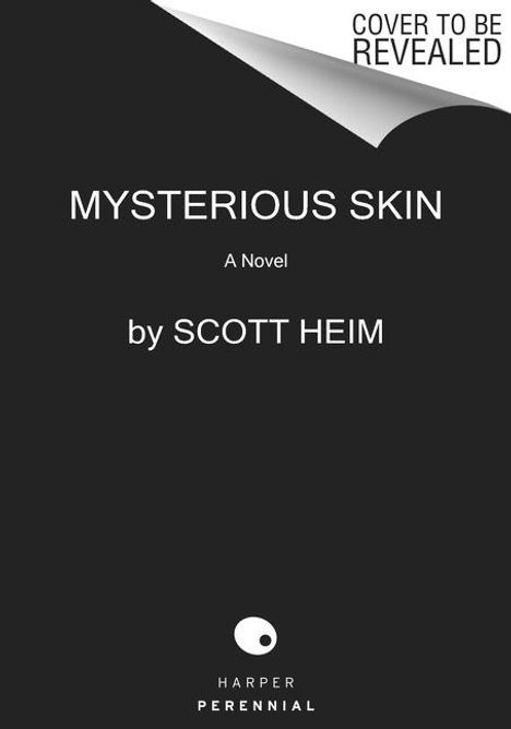 Scott Heim: Heim, S: Mysterious Skin, Buch