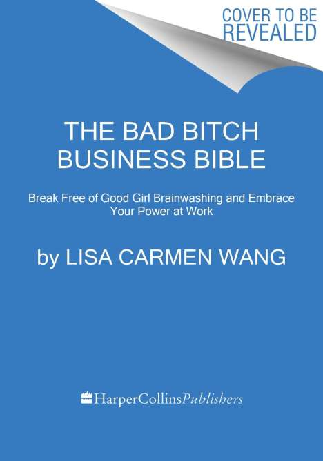 Lisa Carmen Wang: The Bad Bitch Business Bible, Buch