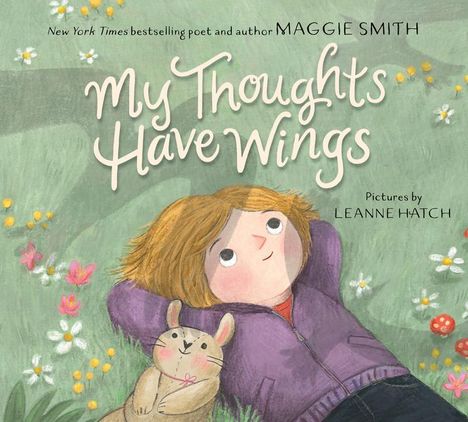 Maggie Smith: My Thoughts Have Wings, Buch