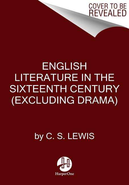 C. S. Lewis: English Literature in the Sixteenth Century (Excluding Drama), Buch