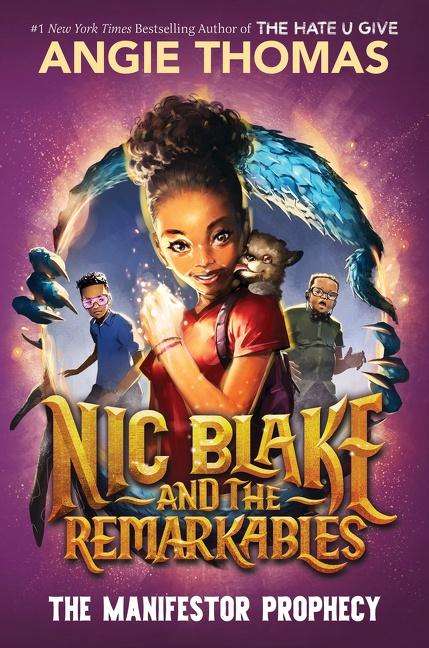 Angie Thomas: Nic Blake and the Remarkables 1: The Manifestor Prophecy, Buch