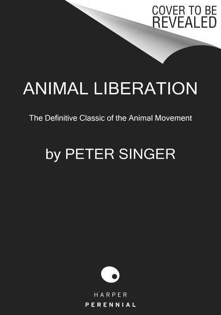 Peter Singer: Animal Liberation Now, Buch
