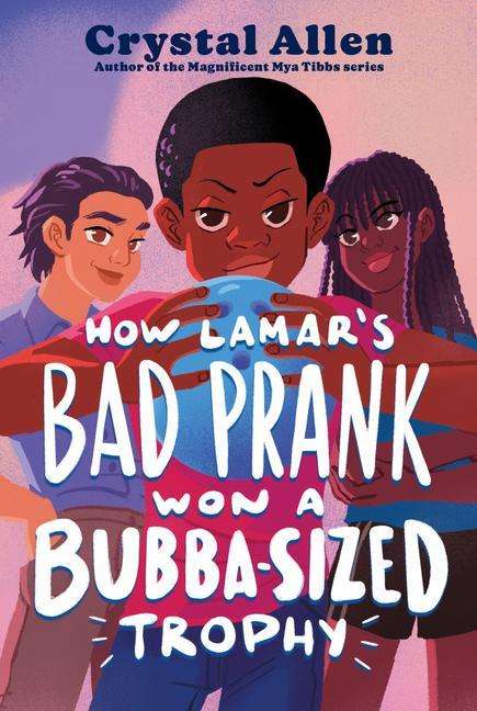 Crystal Allen: How Lamar's Bad Prank Won a Bubba-Sized Trophy, Buch