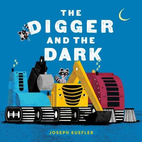 Joseph Kuefler: The Digger and the Dark, Buch