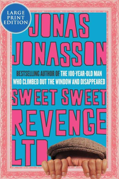 Jonas Jonasson: Sweet Sweet Revenge LTD LP, Buch