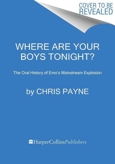 Chris Payne: Where Are Your Boys Tonight?, Buch