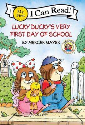 Mercer Mayer: Little Critter: Lucky Ducky's Very First Day of School, Buch