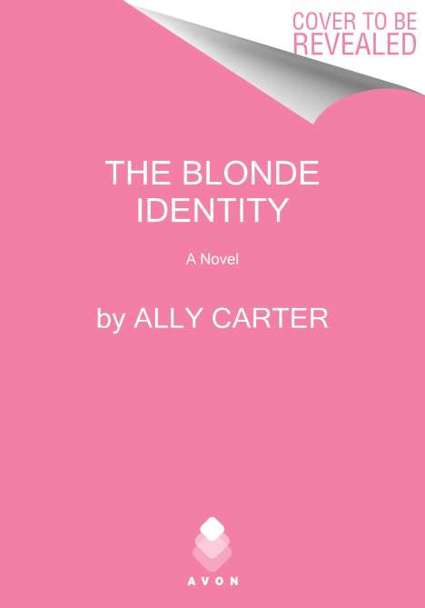 Ally Carter: The Blonde Identity, Buch