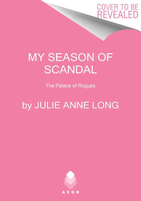 Julie Anne Long: My Season of Scandal, Buch