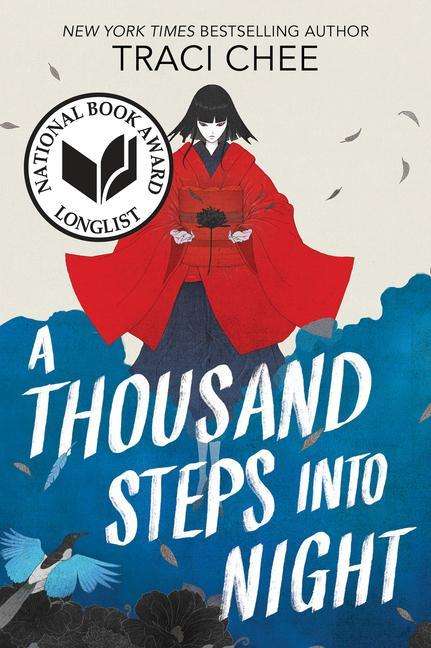 Traci Chee: A Thousand Steps into Night, Buch