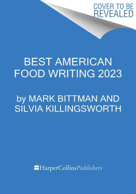 Mark Bittman: Best American Food Writing 2023, Buch