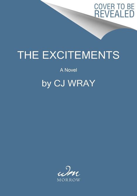 C. J. Wray: Excitements, The, Buch