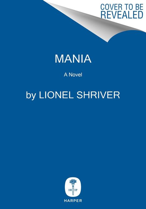 Lionel Shriver: Mania, Buch