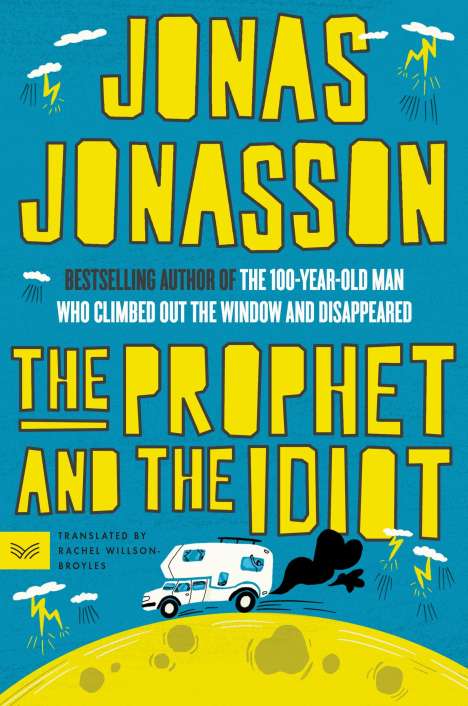 Jonas Jonasson: The Prophet and the Idiot, Buch