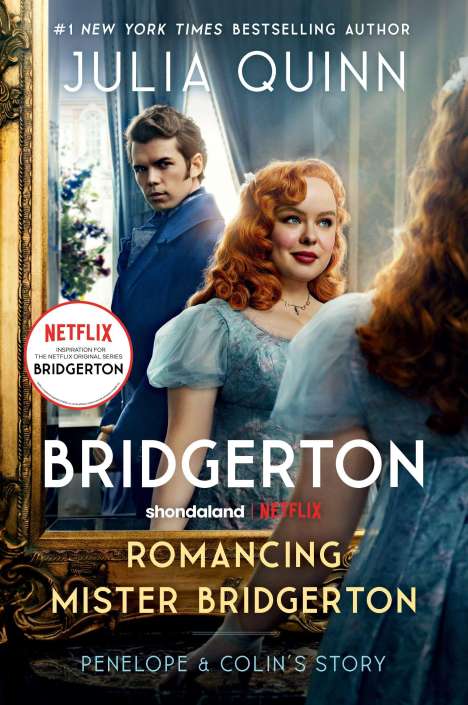 Julia Quinn: Romancing Mister Bridgerton. Penelope &amp; Colin's Story. TV Tie-In, Buch