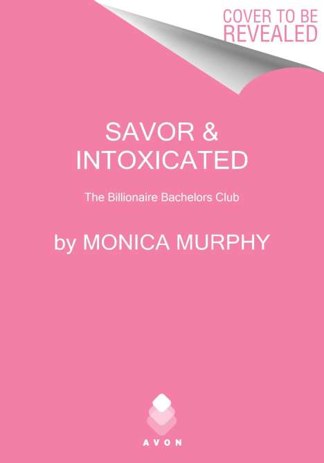 Monica Murphy: Savor and Intoxicated, Buch