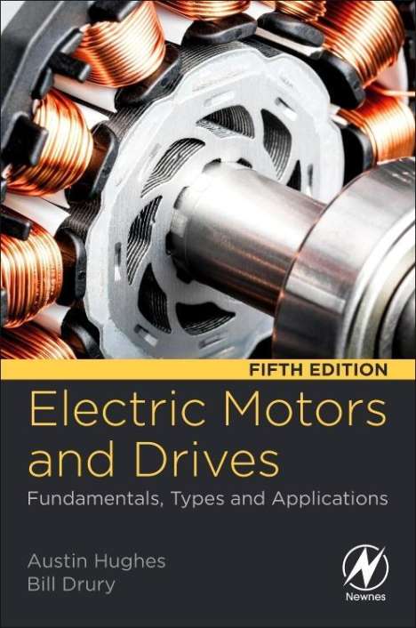 Austin Hughes: Electric Motors and Drives, Buch