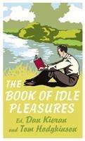 Dan Kieran: The Book of Idle Pleasures, Buch