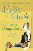 Katie Fforde: Living Dangerously, Buch