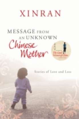 Xinran: Message from an Unknown Chinese Mother, Buch