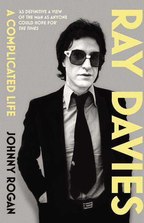 Johnny Rogan: Ray Davies: A Complicated Life, Buch