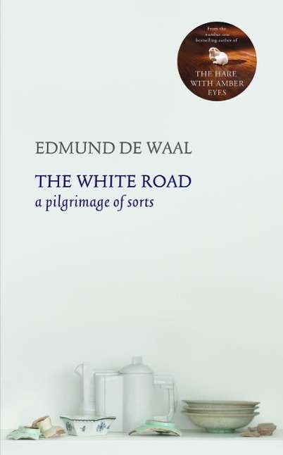 Edmund de Waal: The White Road, Buch