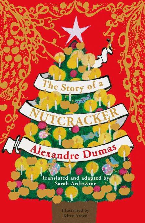 Alexandre Dumas: The Story of a Nutcracker, Buch