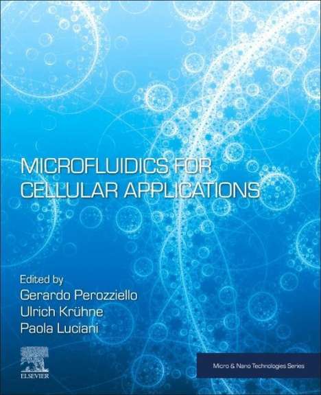 Microfluidics for Cellular Applications, Buch