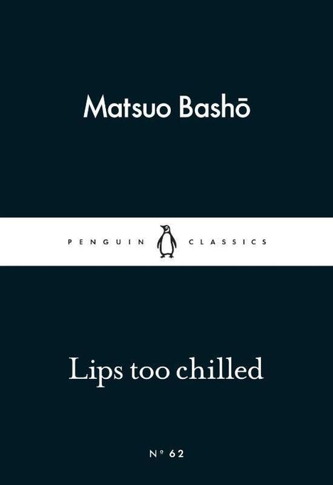 Matsuo Basho: Lips too Chilled, Buch