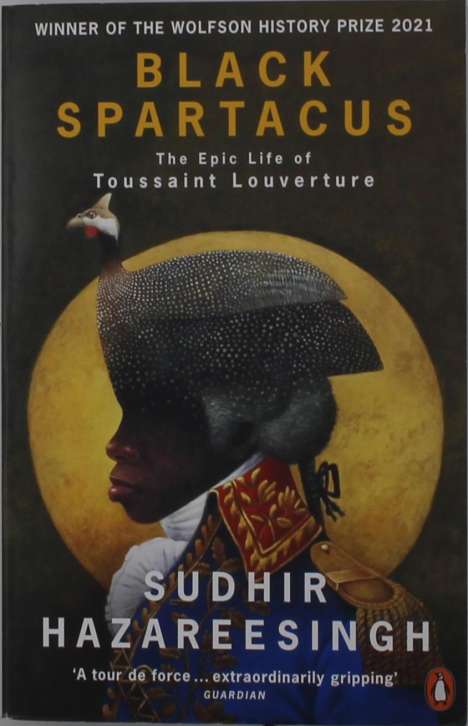 Sudhir Hazareesingh: Black Spartacus, Buch