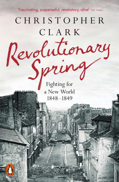 Christopher Clark: Revolutionary Spring, Buch