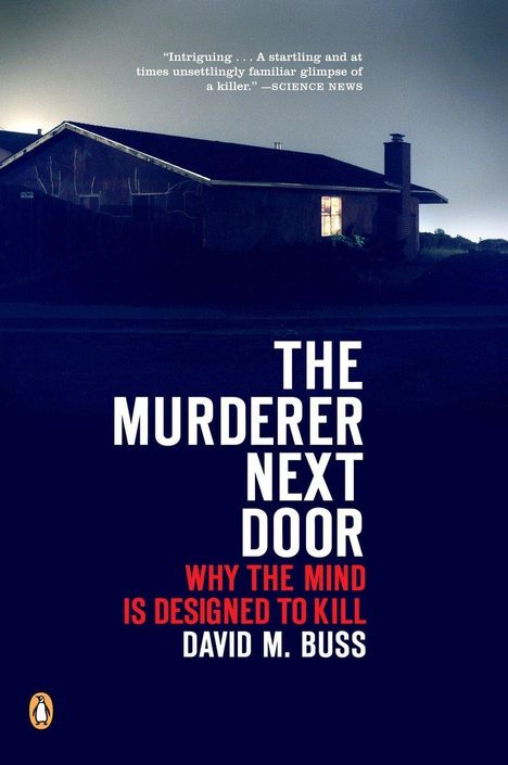 David M Buss: The Murderer Next Door, Buch