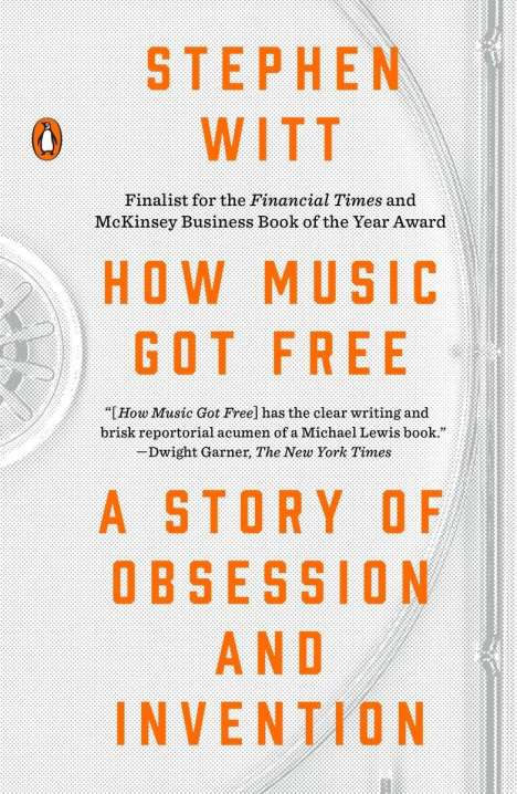 Stephen Witt: How Music Got Free, Buch