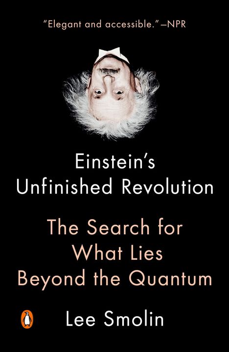 Lee Smolin: Einstein's Unfinished Revolution, Buch